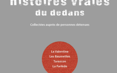 Histoires vraies du Dedans – Tome 1