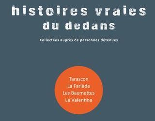 Histoires vraies du Dedans – Tome 2