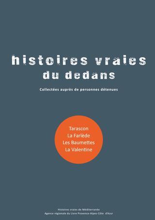 Histoires vraies du Dedans – Tome 2