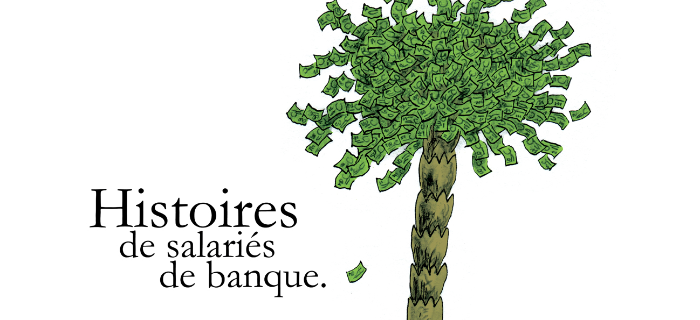Le livre numérique des histoires vraies de salariés de banque
